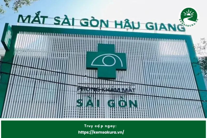 Phòng Khám Mắt Sài Gòn Hậu Giang