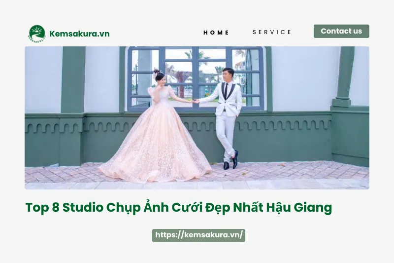Lưu giữ hạnh phúc trọn đời: 8 studio chụp ảnh cưới đẹp nhất Hậu Giang 2024