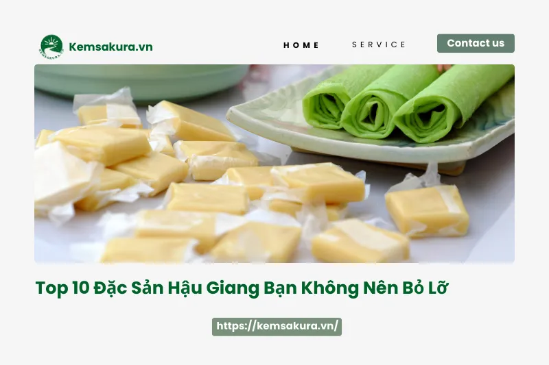 Bật mí 10 món ngon đặc sản Hậu Giang khiến bạn bất ngờ 2024