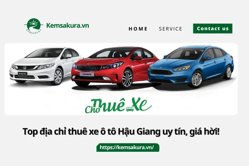 Top địa chỉ thuê xe ô tô Hậu Giang uy tín, giá hời!